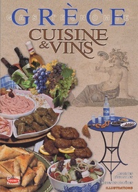 GRECE : CUISINE ET VINS-GASTRONOMIE