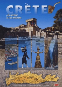 CRETE AU CARREFOUR DE 3 CONTINENTS