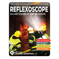 Reflexoscope Incendie du Chef d'agrès au Chef de groupe