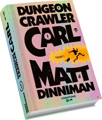 Dungeon Crawler Carl - Tome 1 - Collector
