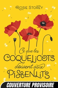 Ce que les coquelicots doivent aux pissenlits