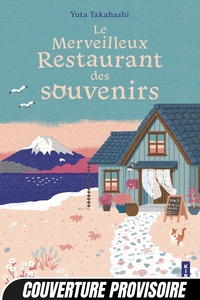 Le Merveilleux Restaurant des souvenirs