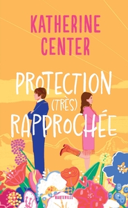 Protection (très) rapprochée