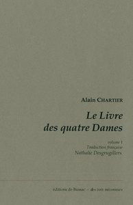 Le Livre des Quatre Dames. Tome I. Traduction française.