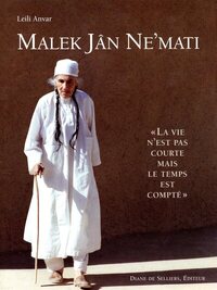 MALEK JAN NE'MATI - LA VIE N'EST PAS COURTE MAIS LE TEMPS EST COMPTE