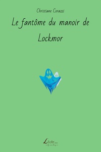 Le fantôme du manoir de Lockmor