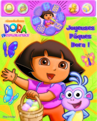 DORA L'EXPLORATRICE - JOYEUSES PAQUES, DORA !