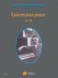3 PIECES OPUS 38 --- PIANO