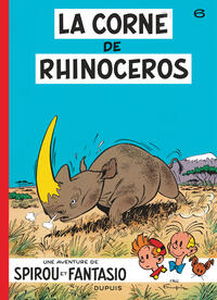Spirou et Fantasio - Tome 6 - La Corne de rhinocéros