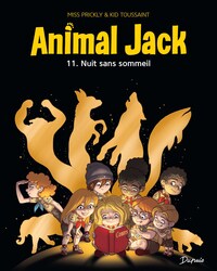 Animal Jack - Tome 11 - Nuit sans sommeil