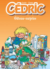 Cédric - Tome 10 - Gâteau-surprise