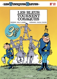 Les Tuniques Bleues - Tome 12 - Les Bleus tournent cosaques