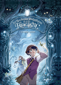 Les boutiques fantastiques de la rue Fracastic - Tome 1 - La boutique carnivore