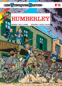 LES TUNIQUES BLEUES - TOME 15 - RUMBERLEY