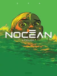 NOCEAN - TOME 3 - FISSURES