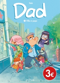 DAD - TOME 1 - FILLES A PAPA / EDITION SPECIALE, LIMITEE (OPE 2023 A 3  )