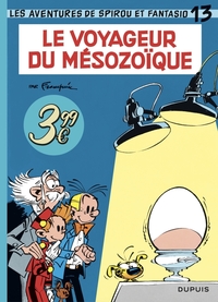 Spirou et Fantasio - Tome 13 - Le Voyageur du Mésozoïque