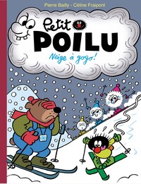 Petit Poilu - Tome 34 - Neige à gogo !