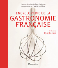 ENCYCLOPEDIE DE LA GASTRONOMIE FRANCAISE