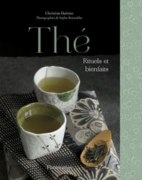 THE - RITUELS ET BIENFAITS
