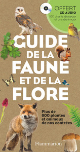 GUIDE DE LA FAUNE ET DE LA FLORE (+ CD) - ILLUSTRATIONS, COULEUR