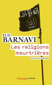 Les Religions meurtrières