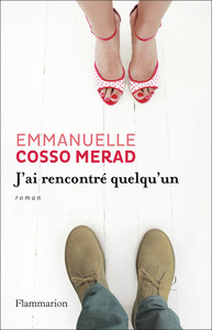 J'AI RENCONTRE QUELQU'UN