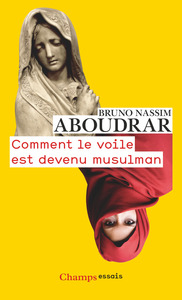 COMMENT LE VOILE EST DEVENU MUSULMAN
