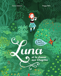 Luna et la chasse aux Chagrins