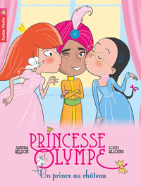 PRINCESSE OLYMPE - T05 - UN PRINCE AU CHATEAU