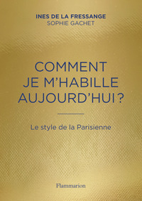 Comment je m'habille aujourd'hui ?