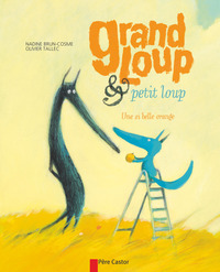 Grand loup & petit loup, une si belle orange