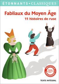 FABLIAUX DU MOYEN AGE - 11 HISTOIRES DE RUSE