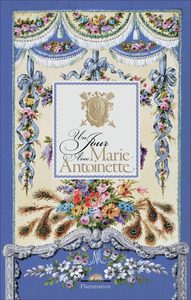 UN JOUR AVEC MARIE-ANTOINETTE - ILLUSTRATIONS, COULEUR