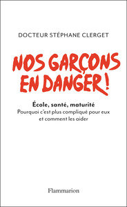 Nos garcons en danger !