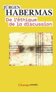 DE L'ETHIQUE DE LA DISCUSSION