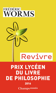 REVIVRE - EPROUVER NOS BLESSURES ET NOS RESSOURCES