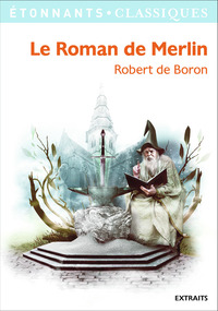 LE ROMAN DE MERLIN