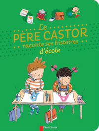 Le Père Castor raconte ses histoires d'école