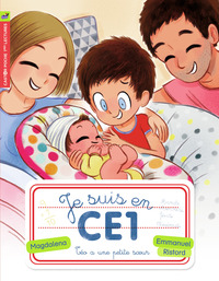 JE SUIS EN CE1 - T14 - TEO A UNE PETITE SOEUR