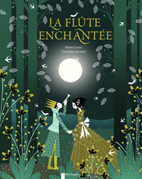 LA FLUTE ENCHANTEE