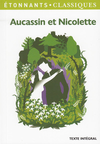 AUCASSIN ET NICOLETTE