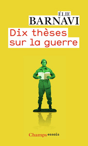 Dix thèses sur la guerre