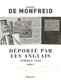 DEPORTE PAR LES ANGLAIS - AFRIQUE, 1942