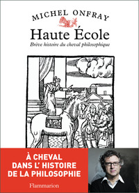 HAUTE ECOLE - BREVE HISTOIRE DU CHEVAL PHILOSOPHIQUE - ILLUSTRATIONS, NOIR ET BLANC