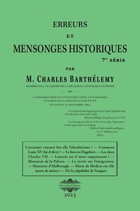 ERREURS ET MENSONGES HISTORIQUES 7 - ENCORE DIX ERREURS OU PLUTOT DIX MENSONGES ! ...