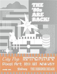 THE 80S ARE BACK /ANGLAIS