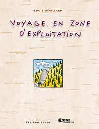 Voyage en zone d'exploitation