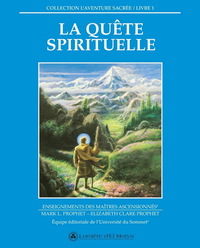 COLLECTION L'AVENTURE SACREE - T01 - LA QUETE SPIRITUELLE