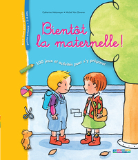 Bientôt la maternelle